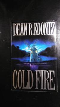 Cold Fire by Dean Koontz - 1991