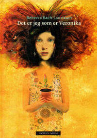 Det er jeg som er Veronika.