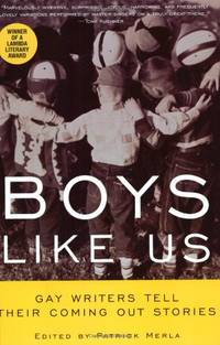 Boys Like Us: Gay Writers Tell Their Coming Out Stories