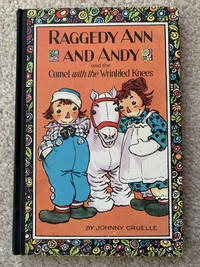cover of Raggedy Ann and Andy and the Camel with the Wrinkled Knees
