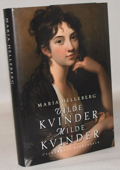 Vilde kvinder, milde kvinder - 12 kvindeliv fra…