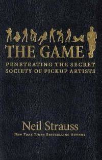 The Game. Penetrating the Secret Society of…