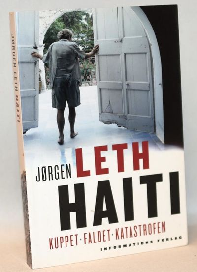Haiti - Kuppet, Faldet, Katastrofen.