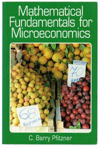 image of Mathematical Fundamentals for Microeconomics