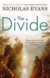 The Divide [Paperback] [Jan 01, 2006] Nicholas Evans