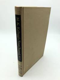 M. K. Kellogg&#039;s Texas Journal 1872 by Llerena B. Friend Ed. (Editor), M. K. Kellogg (Author) - 1967