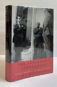 THE SORCERER'S APPRENTICE: PICASSO, PROVENCE, AND DOUGLAS COOPER [Signed]