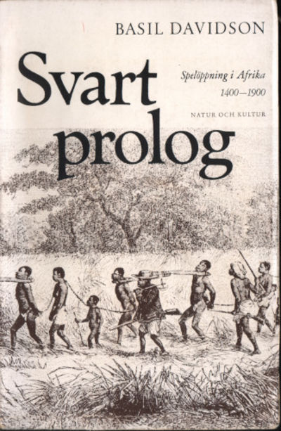 SVART PROLOG. Spelöppning i Afrika 1400-1900.