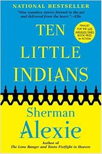 Ten Little Indians by Alexie, Sherman - 2004