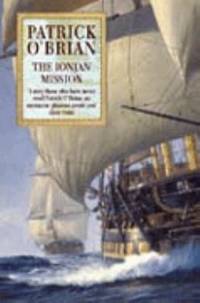 The Ionian Mission by O'Brian, Patrick - 2002