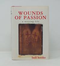 Wounds of Passion; a writing life by bell hooks - First Edition - 1997 - from The Beautiful American (SKU: 223)