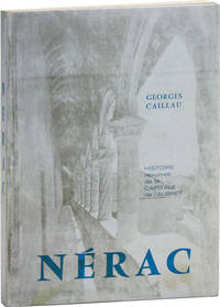 Nérac. Histoire résumée de la Capital de L'Albret