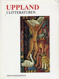 Uppland i litteraturen. Upplandsförfattare från…