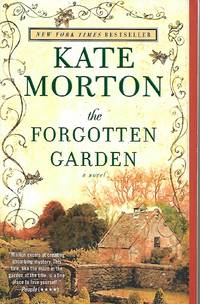 The Forgotten Garden by Kate Morton - 2010-02-16