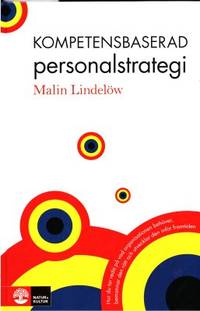 Kompetensbaserad personalstrategi. Hur du tar…