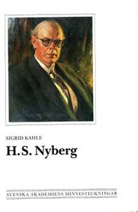 H. S. Nyberg. En vetenskapsmans biografi.
