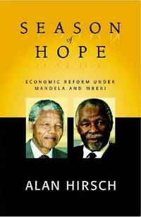 Season of Hope: Economic Reform Under Mandela and Mbeki