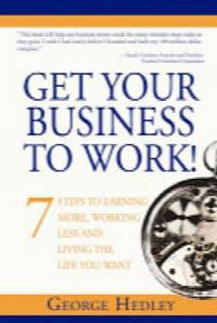 Get Your Business to Work!