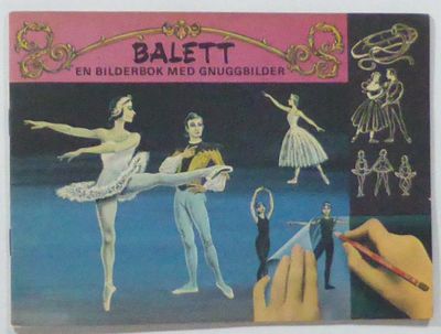 Balett. Text och illustrationer av Dennis Knight.…