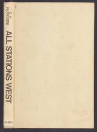 All Stations West - The Story of the Sydney - Perth Standard Gauge Railway by Fearnside G. H - 1970