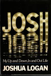 JOSH, MY UP AND DOWN, IN AND OUT LIFE