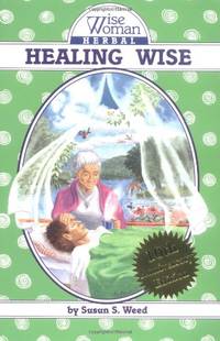 image of Healing Wise (Wise Woman Herbal Series)