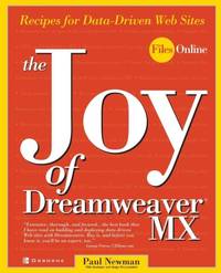 Joy of Dreamweaver MX: Recipes for Data-Driven Web Sites