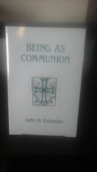 cover of Being as Communion: Studies in Personhood and the Church