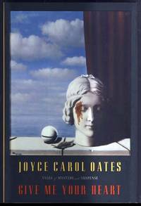 Give Me Your Heart: Tales of Mystery and Suspense