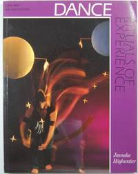 Dance: Rituals of experience