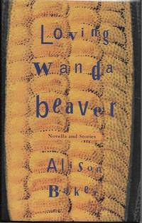 Loving Wanda Beaver (SIGNED COPY)