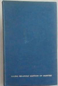 African Hunter: Young Readers' Edition of "Hunter