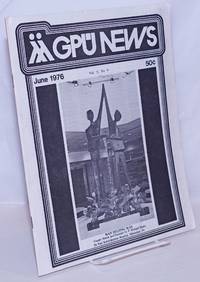 GPU News: vol. 5, #9, June 1976: Man Helping Man