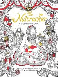 The Nutcracker: a Coloring Book