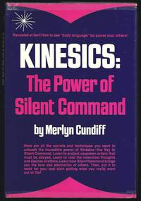 Kinesics:  The Power of Silent Command