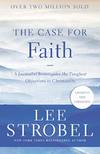 The Case For Faith