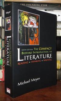 image of THE COMPACT BEDFORD INTRODUCTION TO LITERATURE Reading, Thinking , Writing