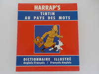 image of Harrap's Tintin Au Pays Des Mots - Tintin Illustrated Dictionary Anglais-Français / Français-Anglais
