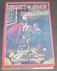 Secret of the Armor Room by Wyckoff, Capwell - 1930