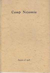 Camp Neyomia - A Summer Recreation Camp for Boys on Lake Pleasance, Theresa, New York.  Season of 1928