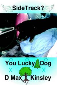 SideTrack? You Lucky Dog