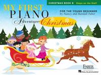 My First Piano Adventure Christmas - Book B : Steps on the Staff