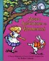 Alice's Adventures In Wonderland and Through the Looking Glass