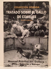cover of Manual Práctico Del Gallero: Tratado Sobre El Gallo De Combate (Coleccion Dorada)