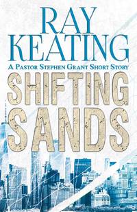 Shifting Sands: A Pastor Stephen Grant Short Story