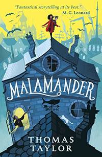 Malamander: The first in a hugely original and highly popular middle grade seaside mystery series...