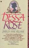 Dessa Rose by Sherley Anne Williams - 1987-02-07