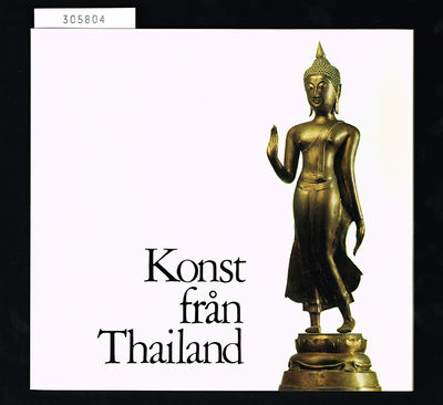 Konst från Thailand. Valda föremål från…