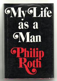 My Life as a Man by ROTH, Philip - 1974