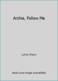 Archie, Follow Me